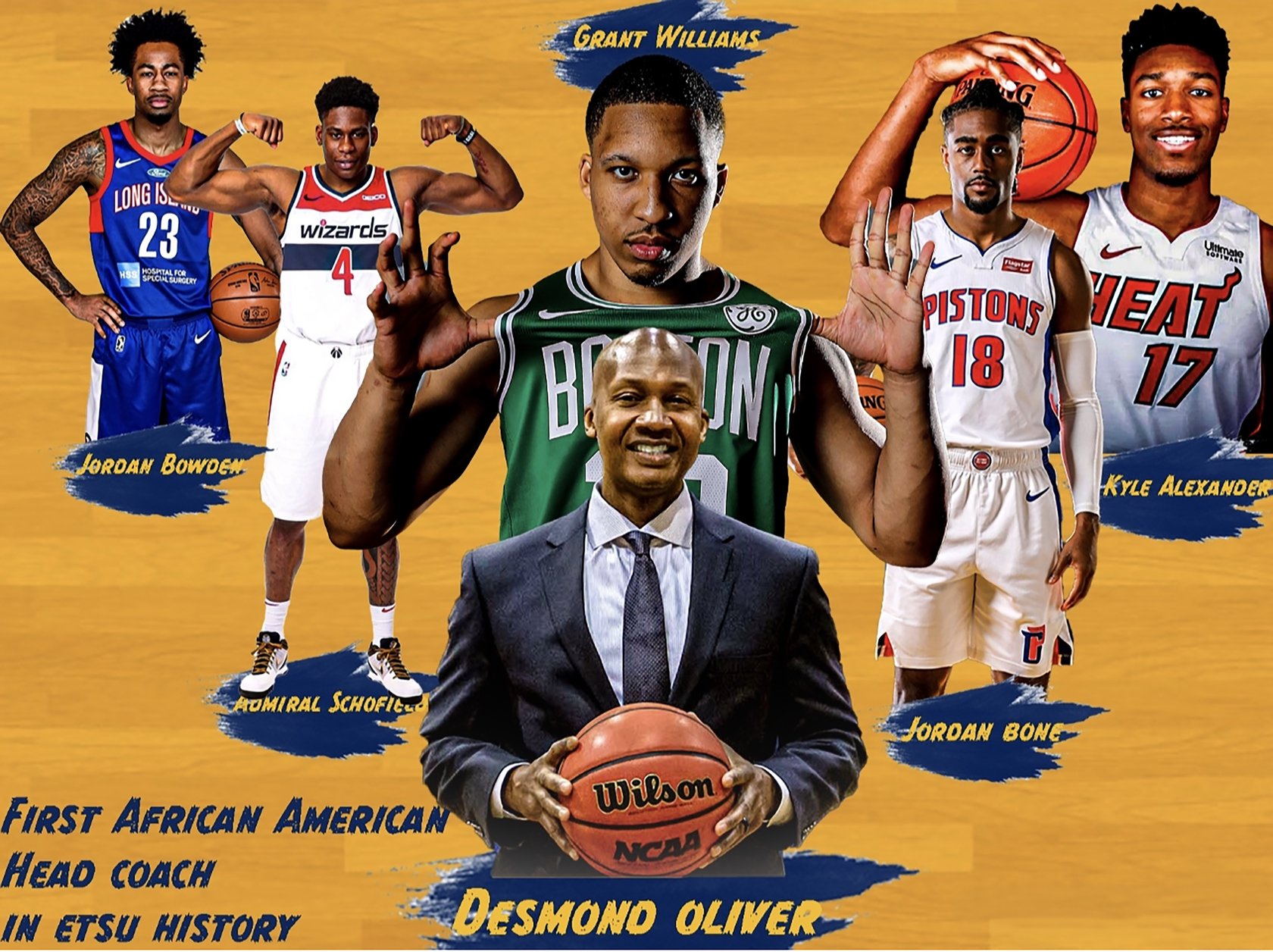 Coach Desmond Oliver, first African American head coach in ETSU history, surrounded by the pros he developed — Grant Williams, Admiral Schofield, Jordan Bone, Jordan Bowden and Kyle Alexander